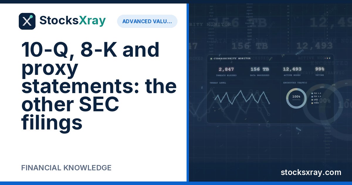 10-Q, 8-K and proxy statements: the other SEC filings