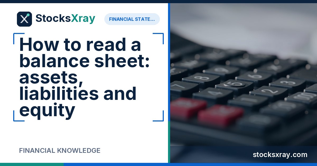 How to read a balance sheet: assets, liabilities and equity