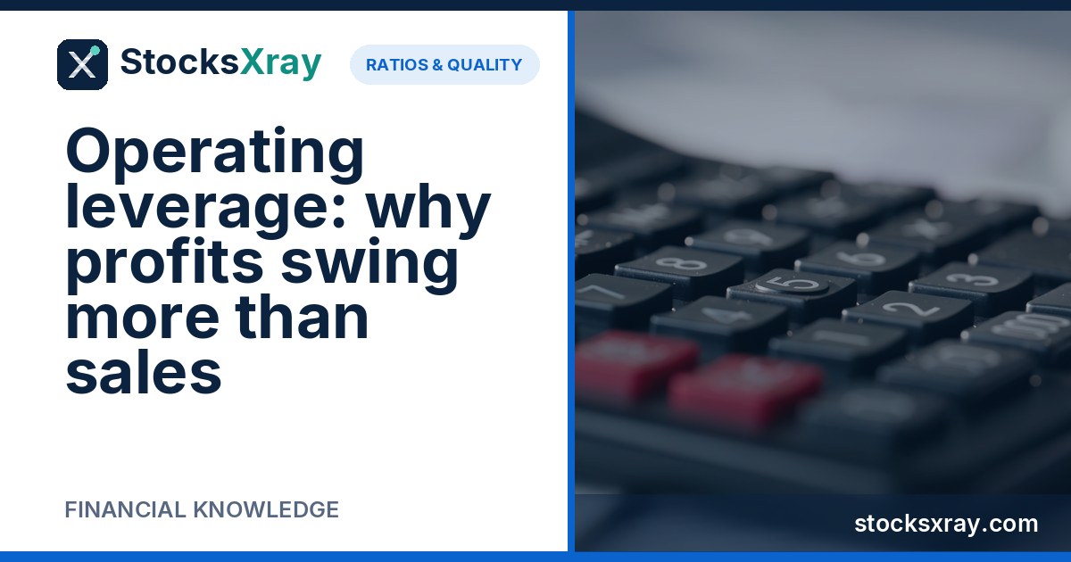 Operating leverage: why profits swing more than sales