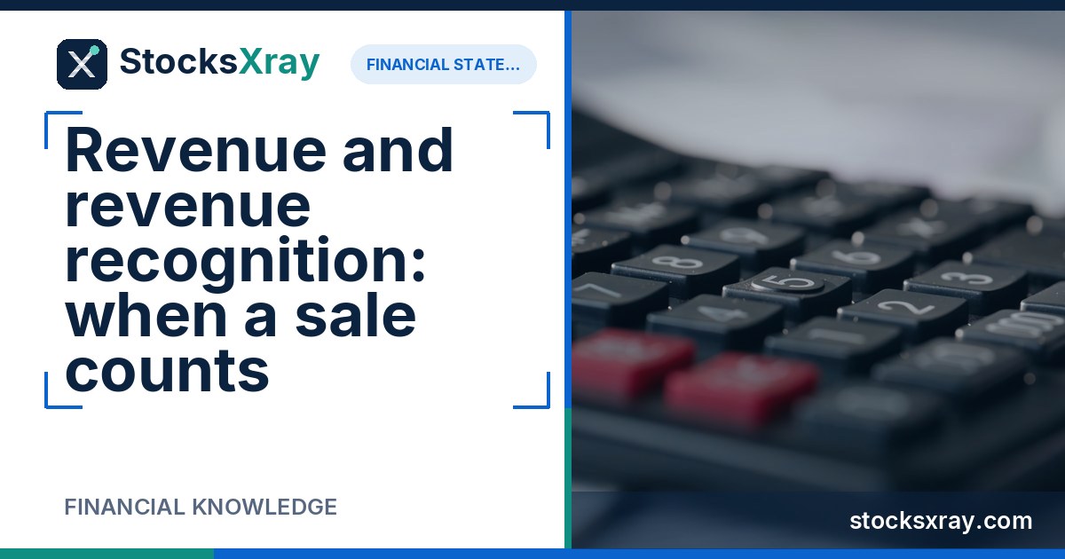 Revenue and revenue recognition: when a sale counts