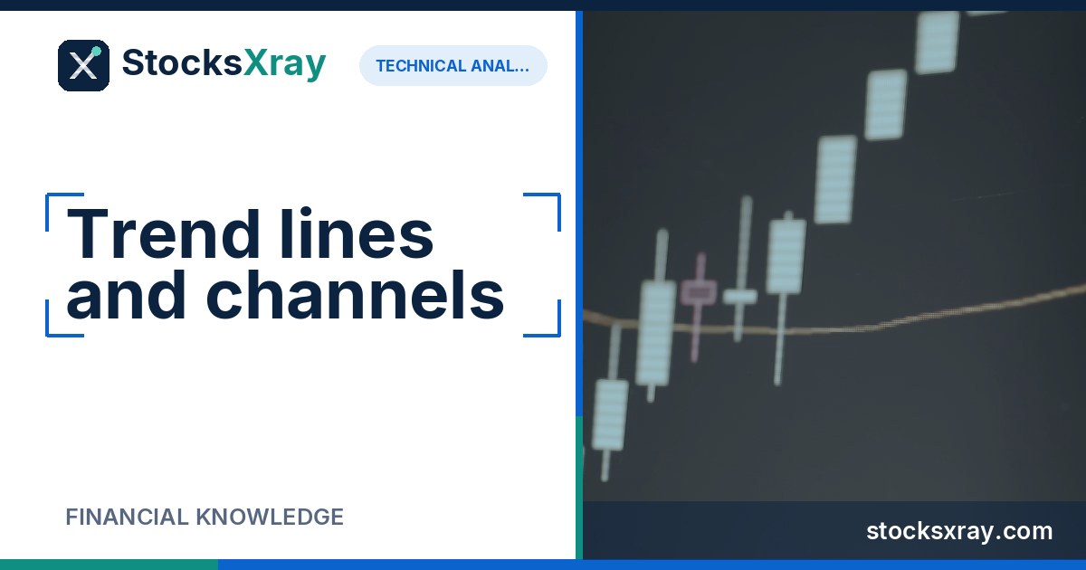 Trend lines and channels