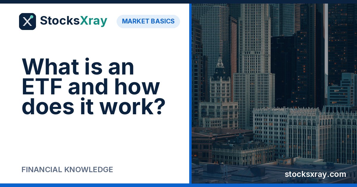 What is an ETF and how does it work?